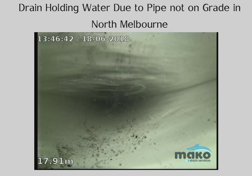 Drain Holding Water Due to Pipe not on Grade in North Melbourne